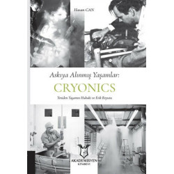 Askıya Alınmış Yaşamlar: Cryonics - Hasan Can