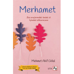 Merhamet - Mehmet Akif Gülal