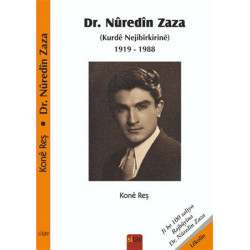 Dr. Nuredin Zaza - Kurde Nejibirkirine 1919 - 1988 Kone Reş