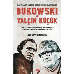 Bukowski ve Yalçın Küçük -...
