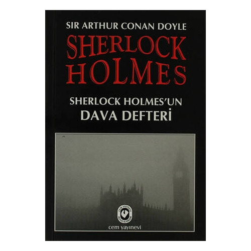 Sherlock Holmes'un Dava Defteri Sir Arthur Conan Doyle