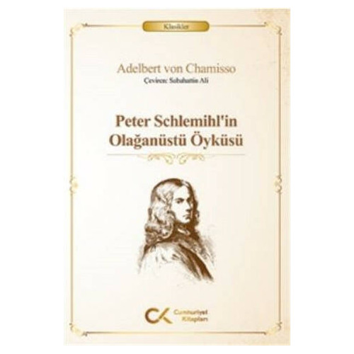 Peter Schlemihl’in Olağanüstü Öyküsü - Adelbert von Chamisso