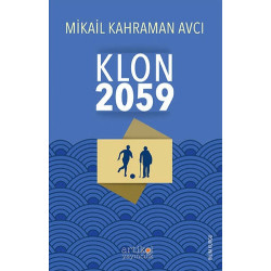 Klon 2059 - Mikail Kahraman...