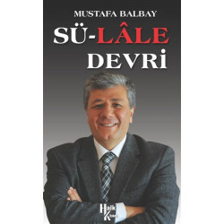 Sü-lale Devri Mustafa Balbay