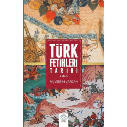 Türk Fetihleri Tarihi - Müverrih Vardan
