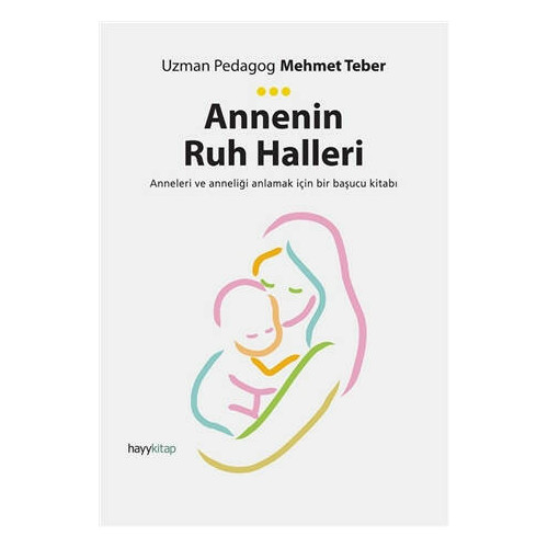 Annenin Ruh Halleri - Mehmet Teber