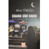 Sigara Gibi Kadın - Merve Türkoğlu