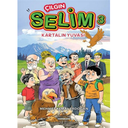 Çılgın Selim 3-Kartalın...
