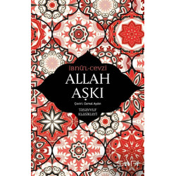 Allah Aşkı-Tasavvuf Klasikleri Ebu'l- Ferec  Abdurrahman