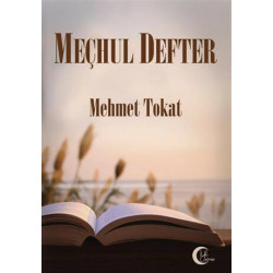 Meçhul Defter Mehmet Tokat