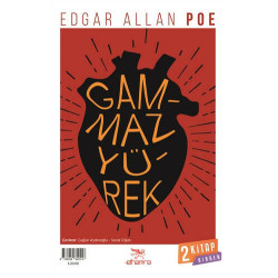 Gammaz Yürek - Dönüşüm - Edgar Allan Poe