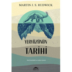 Yeryüzünün Tarihi - Martin J. S. Rudwick