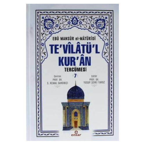 Te'vilatü'l Kur'an Tercümesi - 7 - Ebu Mansur el-Matüridi