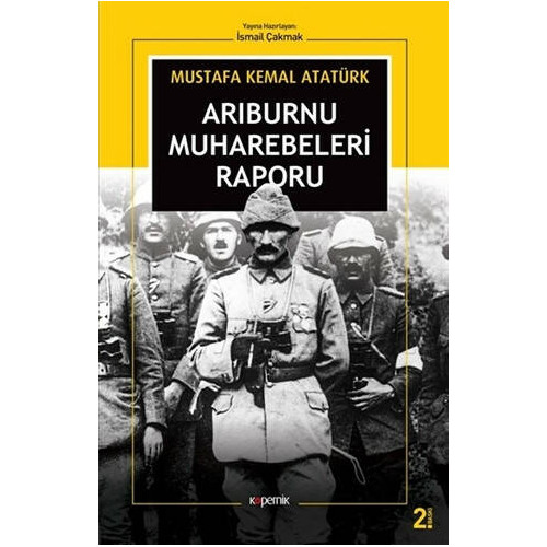Arıburnu Muharebeleri Raporu - Mustafa Kemal Atatürk