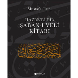 Hazret-i Pir Şaban-ı Veli Kitabı     - Mustafa Tatcı