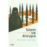 İslam ve Avrupa - 21. Yüzyıl Avrupası'nda İslam Algısı - Orhan Gökçe