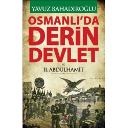 Osmanlı'da Derin Devlet ve...