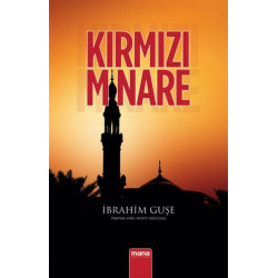 Kırmızı Minare - İbrahim Guşe