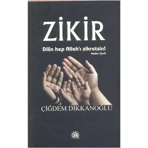 Zikir - Çiğdem Dikkanoğlu