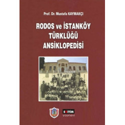 Rodos ve İstanköy Türklüğü Ansiklopedisi Mustafa Kaymakçı