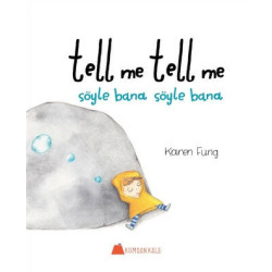 Tell Me Tell Me - Söyle Bana Söyle Bana - Karen Fung