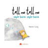 Tell Me Tell Me - Söyle Bana Söyle Bana - Karen Fung