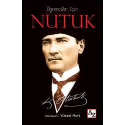 Öğrenciler İçin Nutuk     - Mustafa Kemal Atatürk