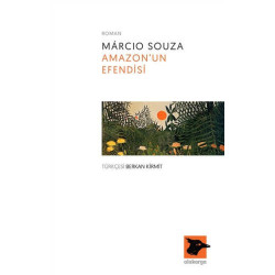 Amazon’un Efendisi - Marcio Souza