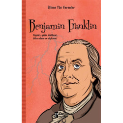 Benjamin Franklin - Bilime Yön Verenler - M. Murat Sezer