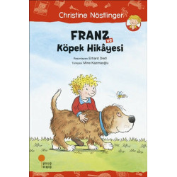 Franz ve Köpek Hikayesi - Christine Nöstlinger