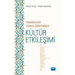 Yabancılara Türkçe Öğretiminde Kültür Etkileşimi - Engin Ömeroğlu