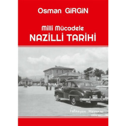 Milli Mücadele Nazilli Tarihi Osman Girgin