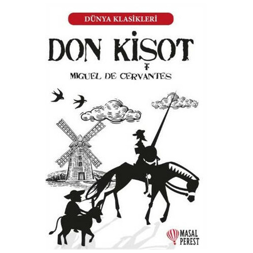 Don Kişot-Dünya Klasikleri Miguel de Cervantes Saavedra
