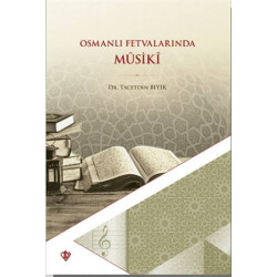 Osmanlı Fetvalarında Musiki - Taceddin Bıyık