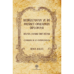 Bediüzzaman ve İki Musibet Okulunun Diploması Divan - ı Harbi Örfi Kitabı Tema Balcı