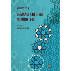 Osmanlı Edebiyatı Numuneleri, Mehmed Celal - Safiye Akdeniz