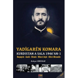 Yadigaren Komara Kurdistan a Sala 1946an -  1 Kakşar Oremar
