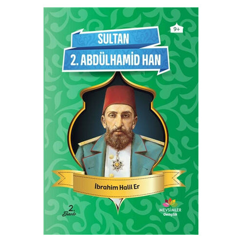 Sultan 2.Abdülhamid Han İbrahim Halil Er