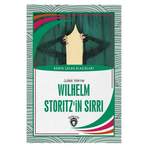 Wilhelm Storitz’in Sırrı - Jules Verne