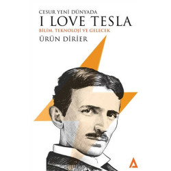 Cesur Yeni Dünyada I Love Tesla - Ürün Dirier