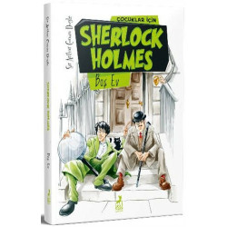 Çocuklar İçin Sherlock Holmes - Boş Ev - Sir Arthur Conan Doyle