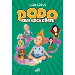 Dodo - Kral Koca Göbek Güliz Sütçü