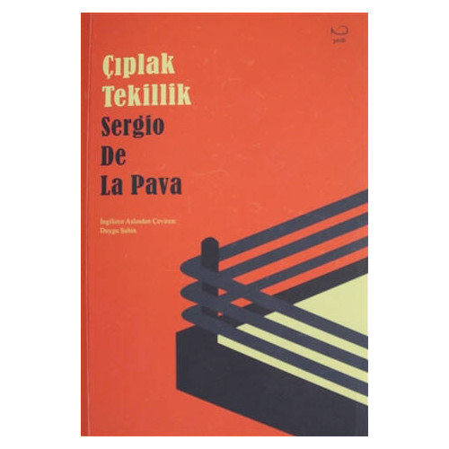 Çıplak Tekillik - Sergio De La Pava