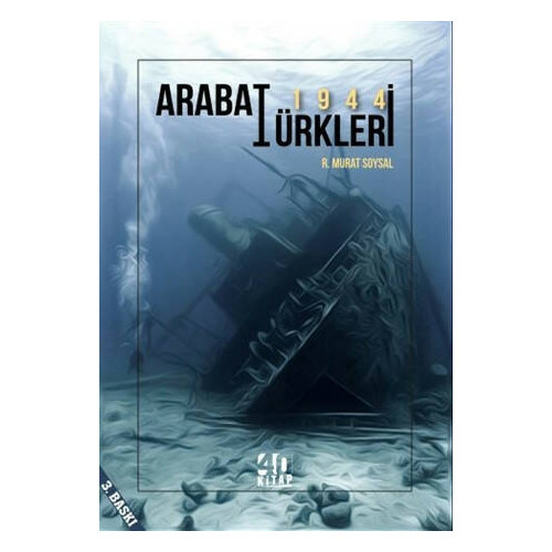 1944 Arabat Türkleri - R. Murat Soysal