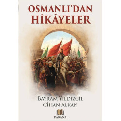 Osmanlı'dan Hikayeler Bayram Yıldızgil