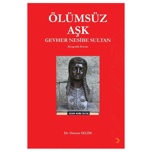 Ölümsüz Aşk Gevher Nesibe Sultan Osman Selim