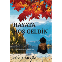 Hayata Hoş Geldin - Leyla...