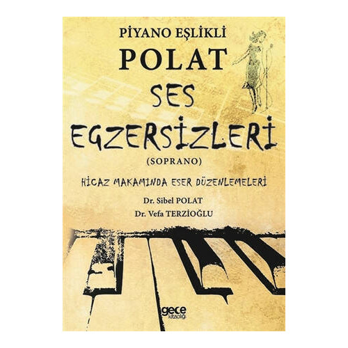 Piyano Eşlikli Polat Ses Egzersizleri (Soprano) - Sibel Polat