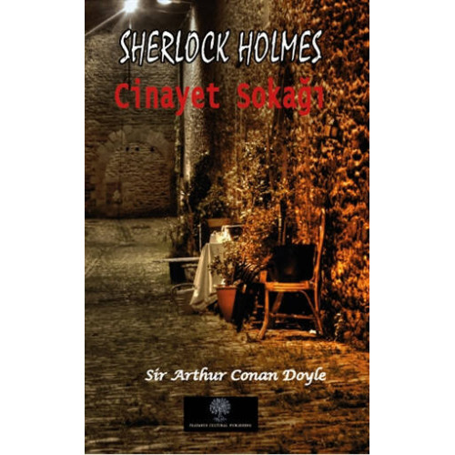 Sherlock Holmes - Cinayet Sokağı - Sir Arthur Conan Doyle