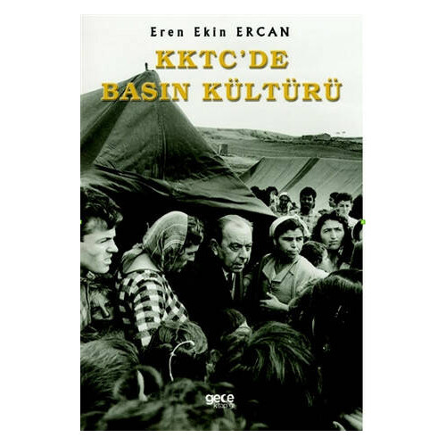 KKTC'de Basın Kültürü - Eren Ekin Ercan